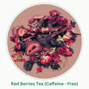 Red Berries Tea (Caffeine - Free)