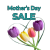 Mother’s Day Sale